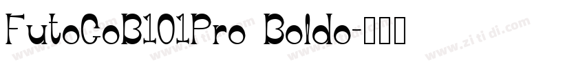 FutoGoB101Pro Boldo字体转换